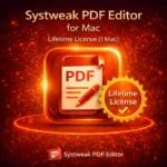 Systweak PDF Editor for Mac Lifetime License